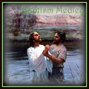 Baptism Medley